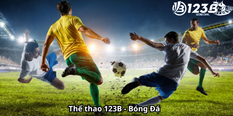 Thể thao 123B - Bóng Đá